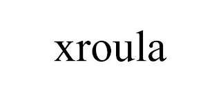 XROULA