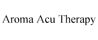 AROMA ACU THERAPY