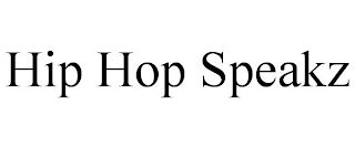 HIP HOP SPEAKZ