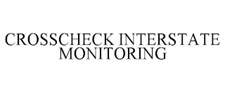 CROSSCHECK INTERSTATE MONITORING