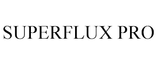 SUPERFLUX PRO