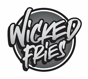 WICKED FRIES