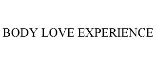 BODY LOVE EXPERIENCE