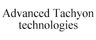 ADVANCED TACHYON TECHNOLOGIES