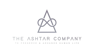 THE ASHTAR COMPANY TO PRESERVE & ADVANCE HUMAN LIFE