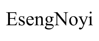 ESENGNOYI