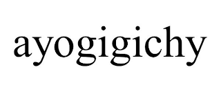 AYOGIGICHY