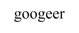 GOOGEER