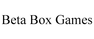 BETA BOX GAMES