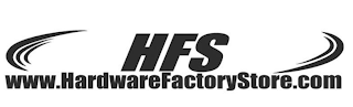 HFS WWW.HARDWAREFACTORYSTORE.COM