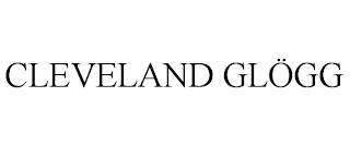 CLEVELAND GLÖGG