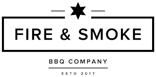 FIRE & SMOKE BBQ COMPANY ESTD 2017