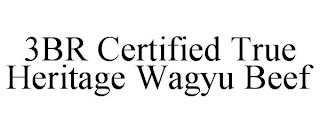 3BR CERTIFIED TRUE HERITAGE WAGYU BEEF