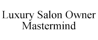 LUXURY SALON OWNER MASTERMIND