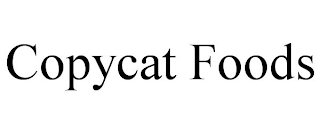 COPYCAT FOODS