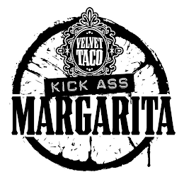 VELVET TACO KICK ASS MARGARITA