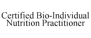 CERTIFIED BIO-INDIVIDUAL NUTRITION PRACTITIONER