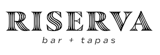 RISERVA BAR + TAPAS