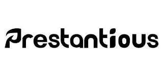 PRESTANTIOUS