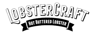 LOBSTERCRAFT HOT BUTTERED LOBSTER