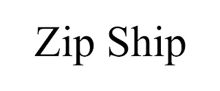 ZIP SHIP