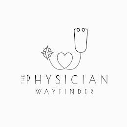 THE PHYSICIAN WAYFINDER