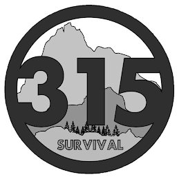 315 SURVIVAL