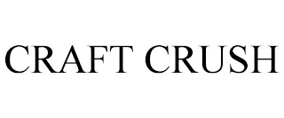 CRAFT CRUSH