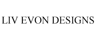 LIV EVON DESIGNS