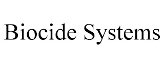 BIOCIDE SYSTEMS