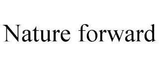 NATURE FORWARD