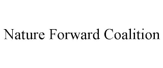 NATURE FORWARD COALITION