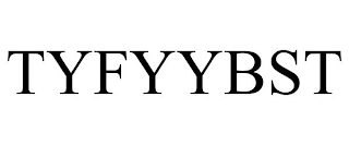TYFYYBST