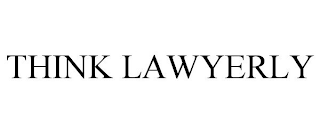 THINK LAWYERLY