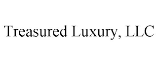 TREASURED LUXURY, LLC