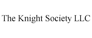 THE KNIGHT SOCIETY LLC