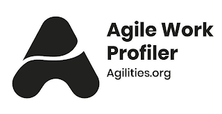 A AGILE WORK PROFILER AGILITIES.ORG