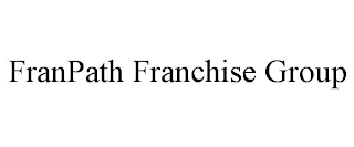 FRANPATH FRANCHISE GROUP