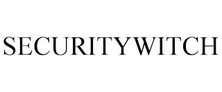 SECURITYWITCH