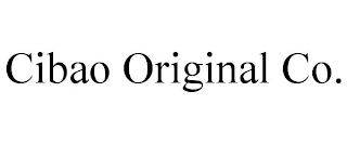 CIBAO ORIGINAL CO.