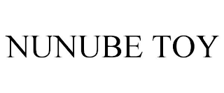 NUNUBE TOY