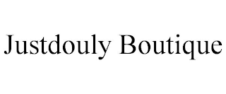 JUSTDOULY BOUTIQUE