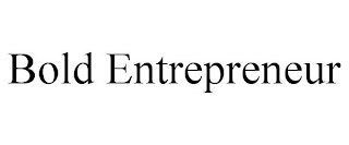 BOLD ENTREPRENEUR