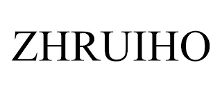 ZHRUIHO