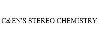 C&EN'S STEREO CHEMISTRY