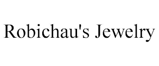 ROBICHAU'S JEWELRY