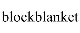 BLOCKBLANKET