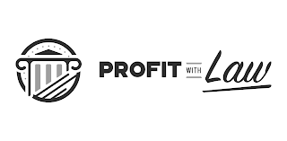 PROFIT WITH LAW