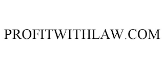 PROFITWITHLAW.COM