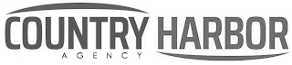 COUNTRY HARBOR AGENCY